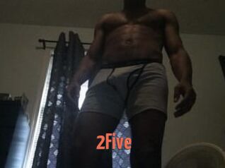 2Five