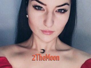 2TheMoon