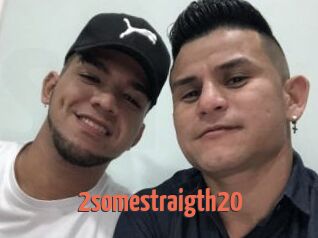 2somestraigth20