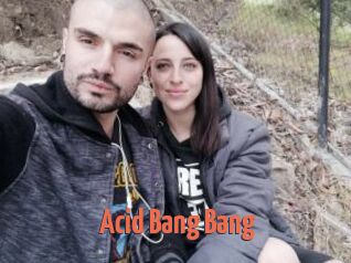 Acid_Bang_Bang