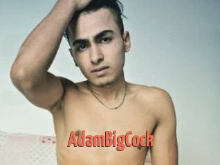 AdamBigCock