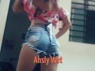 Ahsly_Wet