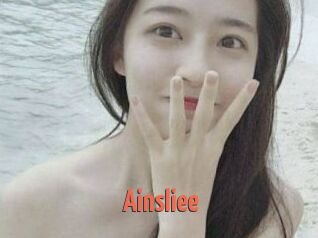 Ainsliee
