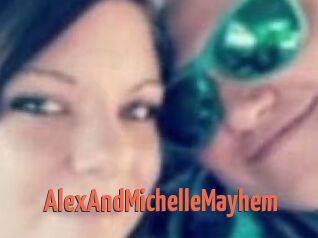 AlexAndMichelleMayhem