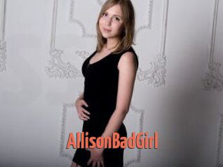 AllisonBadGirl