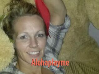 Alohaplayme
