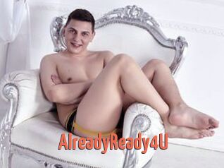 AlreadyReady4U
