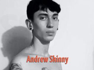Andrew_Skinny