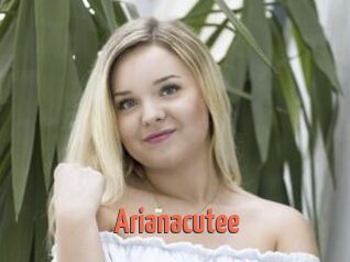 Arianacutee