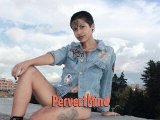 PervertMind