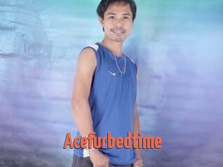 Acefurbedtime