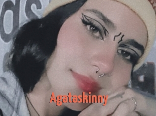 Agataskinny
