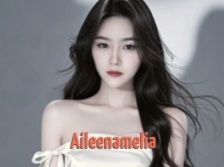 Aileenamelia