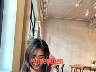 Ainequeen