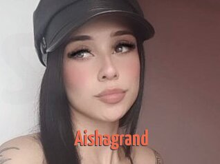 Aishagrand