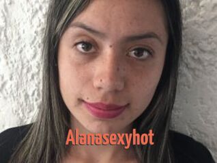 Alanasexyhot