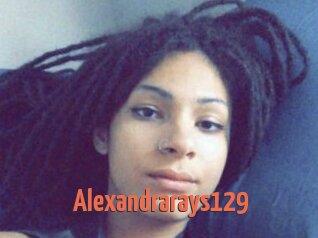 Alexandrarays129