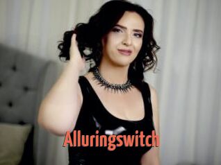 Alluringswitch