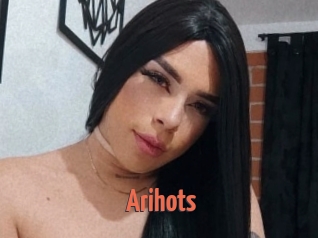 Arihots