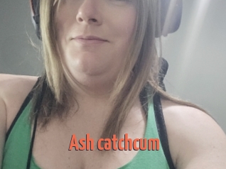 Ash_catchcum