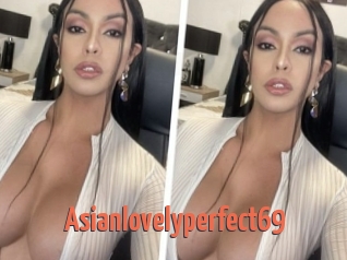 Asianlovelyperfect69