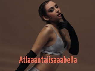 Atlaaantaiisaaabella