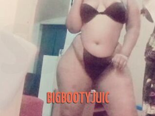 BIGBOOTYJUIC