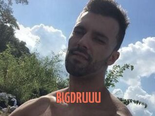 BIGDRUUU