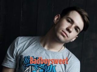 Badboysweet