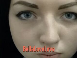 BellaLoveLove