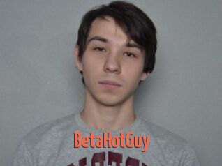 BetaHotGuy
