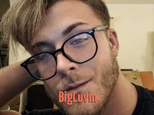 BigLuvin