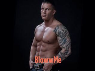 BlowwMe