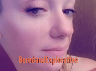 BoredandExplorative