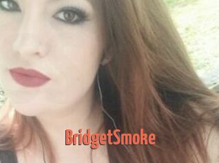 BridgetSmoke