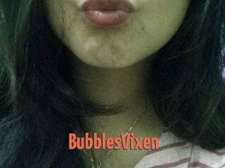 BubblesVixen