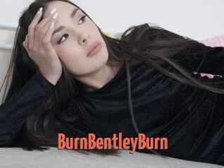 BurnBentleyBurn