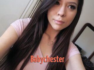 Babychester