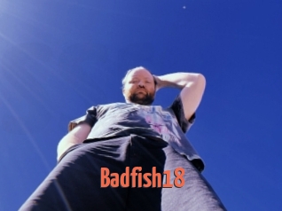 Badfish18