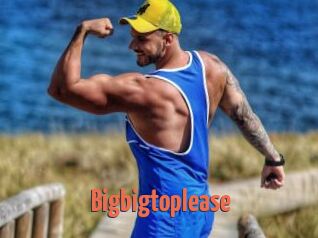 Bigbigtoplease