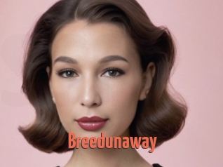 Breedunaway
