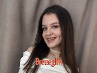 Breeeglin