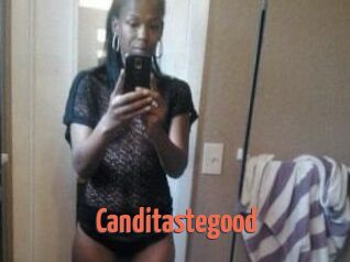 Canditastegood