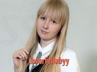 CheerfulBabyy