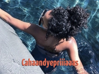 Cahaandyepriiiaaas