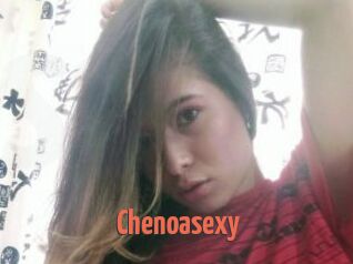 Chenoasexy
