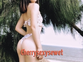 Cherrysexysewet