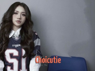 Choicutie