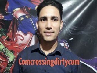 Comcrossingdirtycum