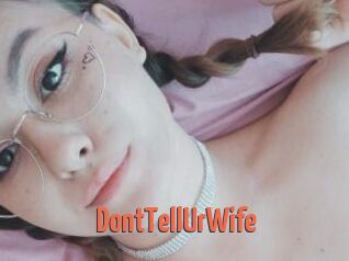 DontTellUrWife